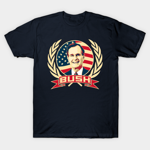 H. W. Bush Bush TShirt TeePublic